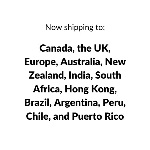 Canada, the UK, Europe, Australia, New Zealand, India, South Africa, Hong Kong, Brazil, Argentina, Peru, Chile, and Puerto Rico
